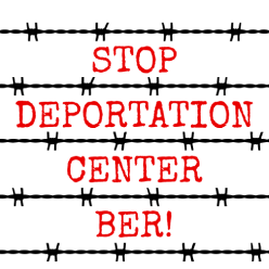 Abschiebezentrum BER verhindern